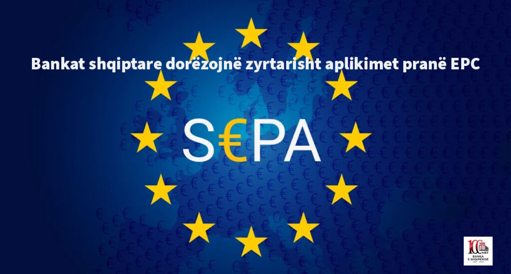 Bankat shqiptare aplikojnë zyrtarisht për në SEPA, transfertat fillojnë në tetor